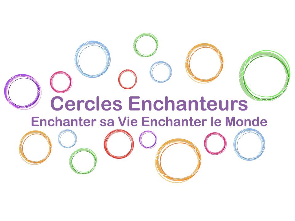 Logo de Cercles Enchanteurs, Enchanter sa Vie, Enchanter le Monde
